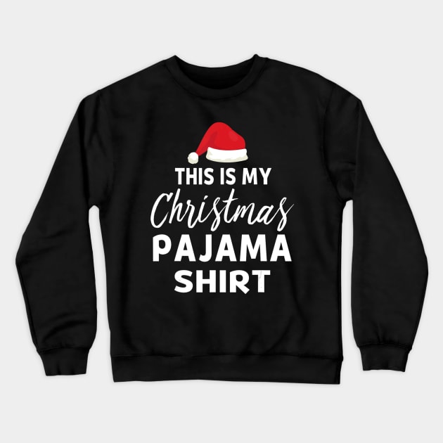 This Is My Christmas Pajama Santa Xmas Holiday Party Crewneck Sweatshirt by Mitsue Kersting